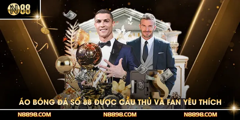 Áo bóng đá số 88 được rất nhiều cầu thủ và fan yêu thích
