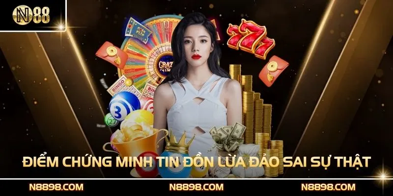 Nhiều điểm đã chứng minh tin đồn lừa đảo sai sự thật