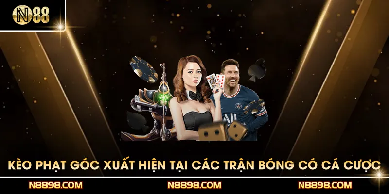 Kèo phạt góc xuất hiện rất nhiều tại các trận bóng có cá cược