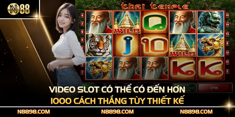 Video slot có thể có đến hơn 1000 cách thắng tùy thiết kế
